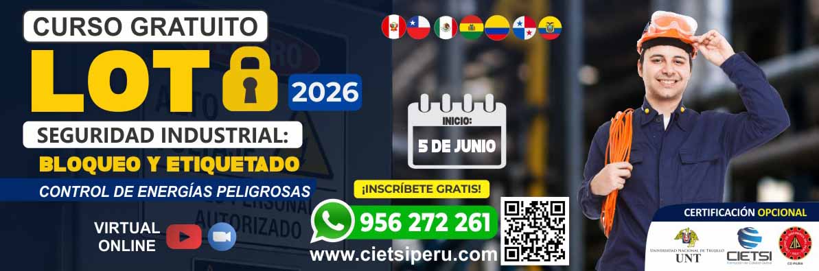curso gratuito de seguridad industrial en bloqueo y etiquetado loto control de energIas peligrosas 2026